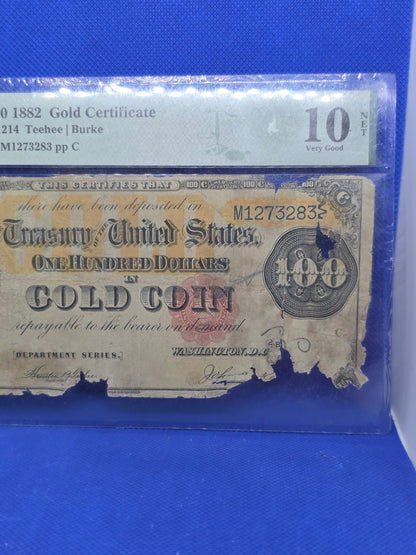1882 $100 Gold Certificate Graded 10 VG PMG FR#1214